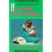 Pre-Owned How to Multiply Your (Paperback 9780895296009) by Glenn Doman, Janet Doman