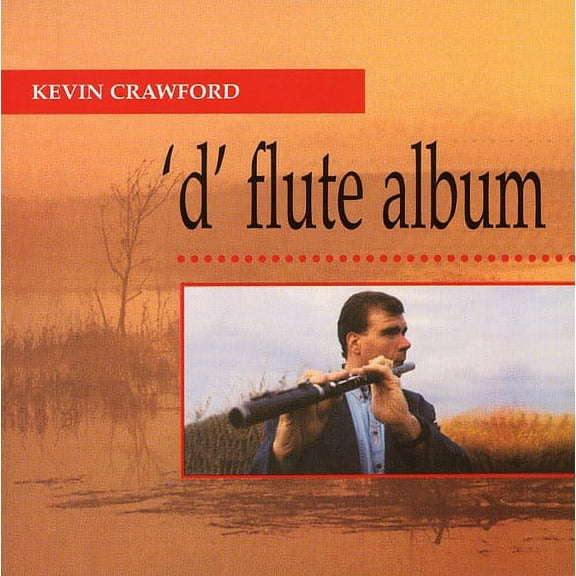 Kevin Crawford - D Flute Album - Music & Performance - CD