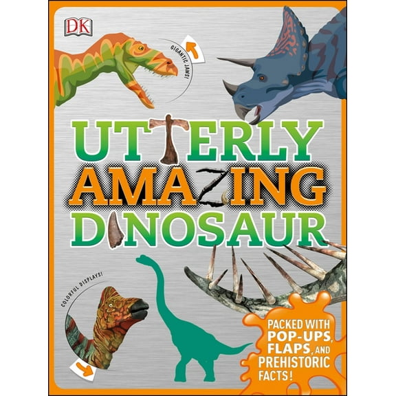 Utterly Amazing: Utterly Amazing Dinosaur (Hardcover)