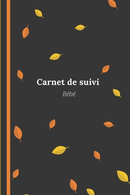 Carnet De Suivi Bebe Transportable Facilement Paperback Walmart Com Walmart Com Carnet De Suivi Bebe Transportable Facilement Paperback Walmart Com Walmart Com