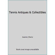 Angle View: Tennis Antiques & Collectibles [Paperback - Used]