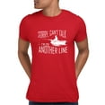 thumbnail image 1 of Adult Sorry Can't Talk I'm On Another Line Fishing T-Shirt, 1 of 1