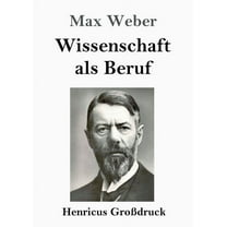 Wissenschaft als Beruf (Großdruck) (Paperback)