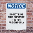 thumbnail image 5 of Do Not Ride This Elevator Freight Only OSHA Notice Rigid Plastic Sign 24 Inch x 18 Inch - 10 Pack, 5 of 8