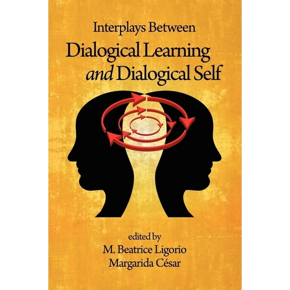 Advances in Cultural Psychology: Constru Interplays Between Dialogical Learning and Dialogical Self, (Paperback)