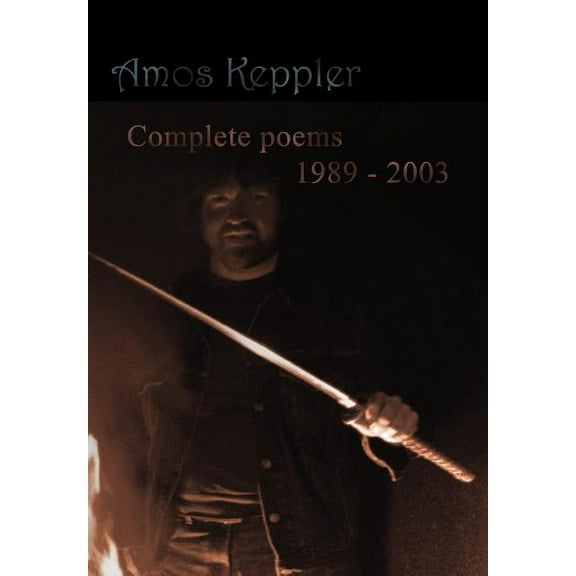 Complete poems 1989 - 2003, (Hardcover)