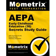 Aepa Early Childhood Education (36) Secrets Study Guide: Aepa Test Review for the Arizona Educator Proficiency Assessments (Paperback)