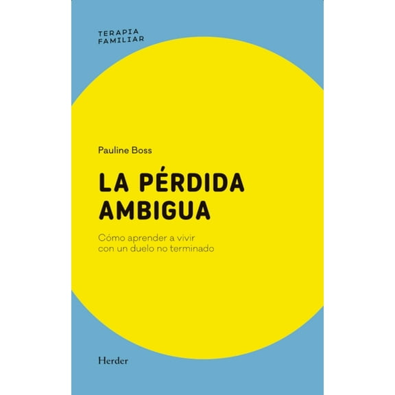 Pérdida Ambigua, La, (Paperback)