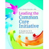 Leading the Common Core Initiative : A Guide for K-5 School Librarians, Used [Paperback]