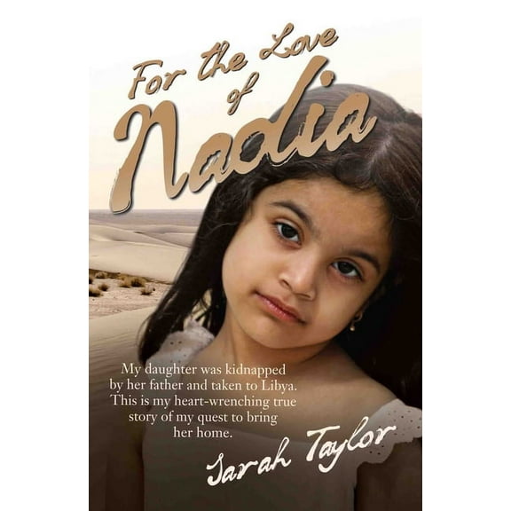 For the Love of Nadia (Paperback)