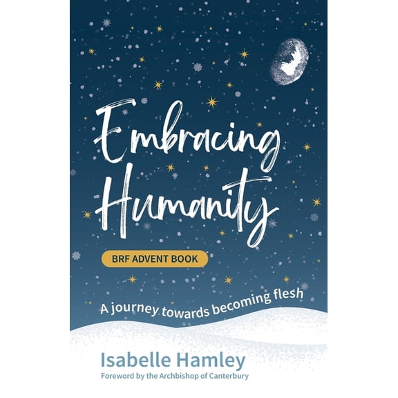 Brf Advent Book Embracing Humanity: A journey towards becoming flesh, (Paperback)