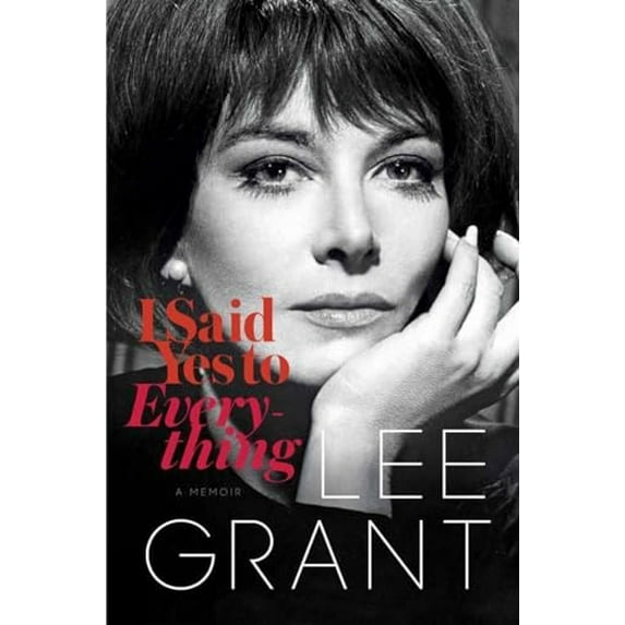 Pre-Owned I Said Yes to Everything: A Memoir (Hardcover) 039916930X 9780399169304