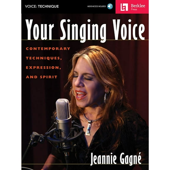 Your Singing Voice: Contemporary Techniques, Expression, and Spirit (Other)