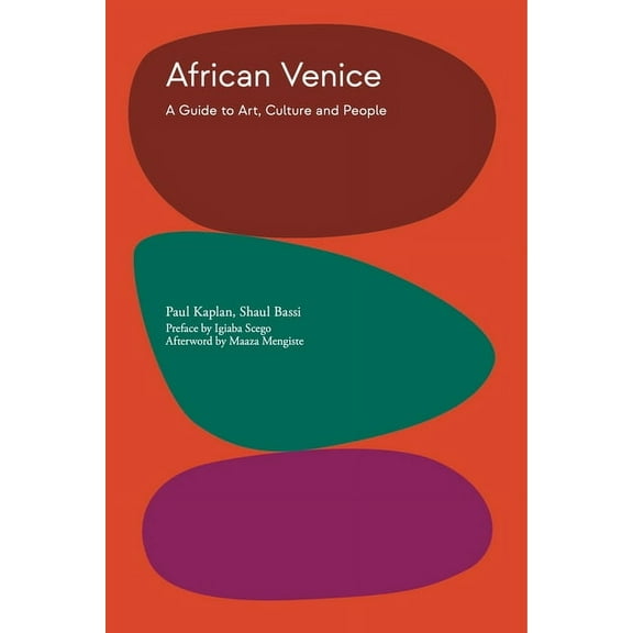 African Venice: A Guide to Art, Culture and People, (Paperback)