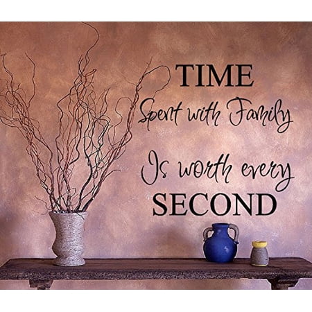 Decal ~ Time Spent with Family, #7 ~ WALL DECAL, HOME DECOR 13" x 20"