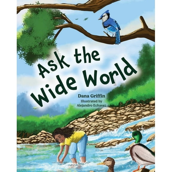 Ask the Wide World, (Hardcover)