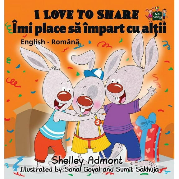 English Romanian Bilingual Collection I Love to Share: English Romanian Bilingual Edition, (Hardcover)