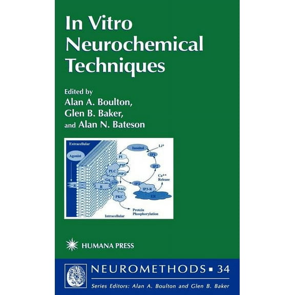 Neuromethods In Vitro Neurochemical Techniques, Book 34, (Hardcover)
