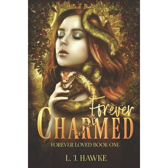 Forever Loved: Forever Charmed: Book One Forever Loved (Paperback)
