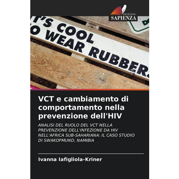 VCT e cambiamento di comportamento nella prevenzione dell'HIV, (Paperback)