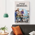 thumbnail image 4 of Young Sheldon TV Poster Wall Art Poster Gifts Bedroom Prints Home Decor Hanging Picture Canvas Painting Posters Unframed 12x18inch(30x45cm), 4 of 8