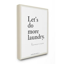 Stupell Industries Do More Laundry Tomorrow Funny Bath Word Design Canvas Wall Art by Patrick Reid O'Brien