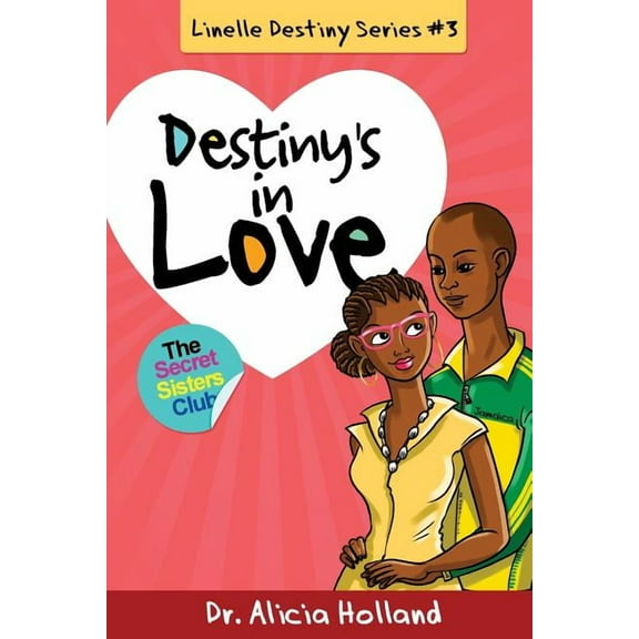 Linelle Destiny #3 : Destiny's in Love (Paperback)
