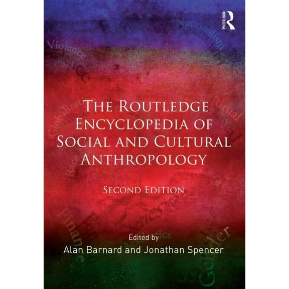 The Routledge Encyclopedia of Social and Cultural Anthropology, (Paperback)
