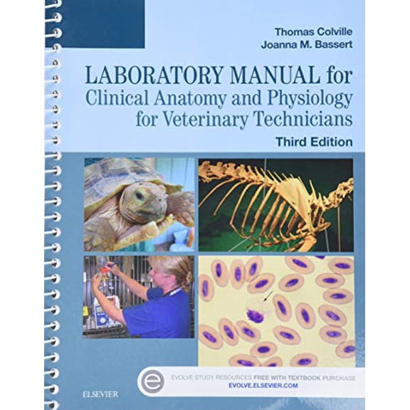 Pre-Owned Laboratory Manual for Clinical Anatomy and Physiology for Veterinary Technicians (Paperback) 0323294758 9780323294751
