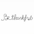thumbnail image 2 of Metal Cutout- Be Thankful Cursive Cutout Sign-3D Word Art Home Accent Decor-Perfect for Modern Rustic or Vintage Farmhouse Style by Lavish Home, 2 of 8