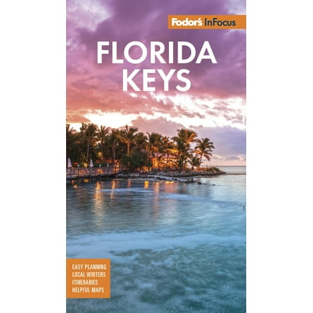 Marathon Florida Keys - Fodor's in Focus Florida Keys : With Key West, Marathon & Key Largo