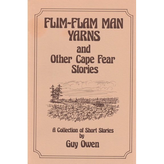 Pre-Owned Flim-Flam Man Yarns and Other Cape Fear Stories