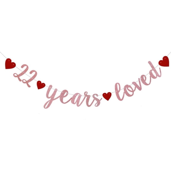 22 Years Loved Banner, Pre-Strung,Rose Gold Glitter Paper for 22nd Birthday/Wedding Anniversary Party Decorations Supplies, No Assembly Required,Rose Gold,