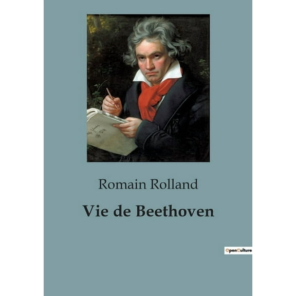 Vie de Beethoven, (Paperback)