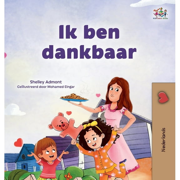 Dutch Bedtime Collection I am Thankful (Dutch Book for Children), (Hardcover)