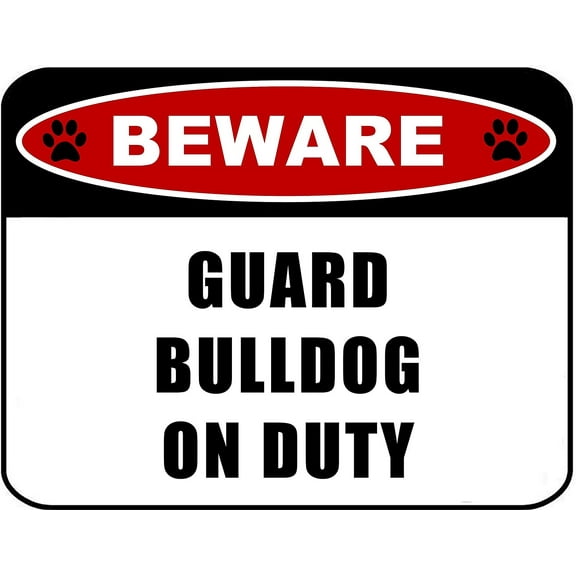 Beware Guard Bulldog (v2) on Duty 11.5 inch x 9 inch Laminated Dog Sign