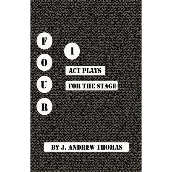 Four One Act Plays for the Stage (Paperback)