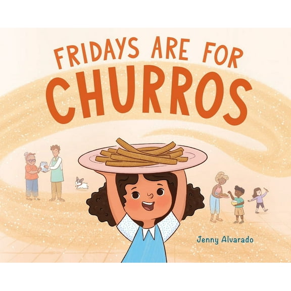Fridays Are for Churros, (Hardcover)