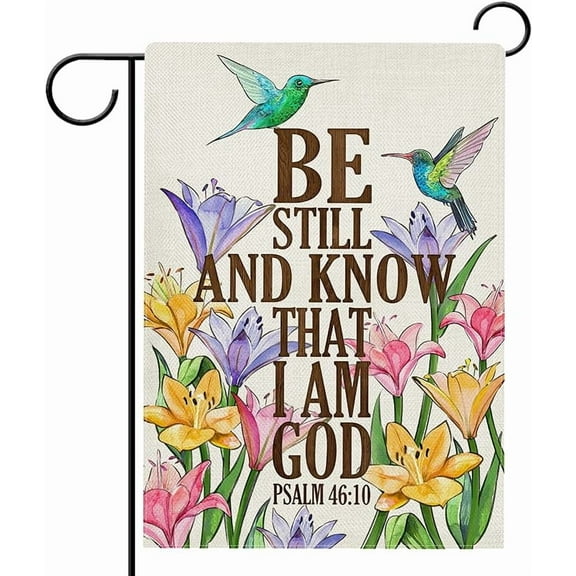 Be Still and Know That I am God Religious Garden Flag Double Sided, Tulip Flowers Hummingbird Birds Decorative Yard Outdoor Home Small Decor, Spring Summer Outside House Decoration 12 x 18