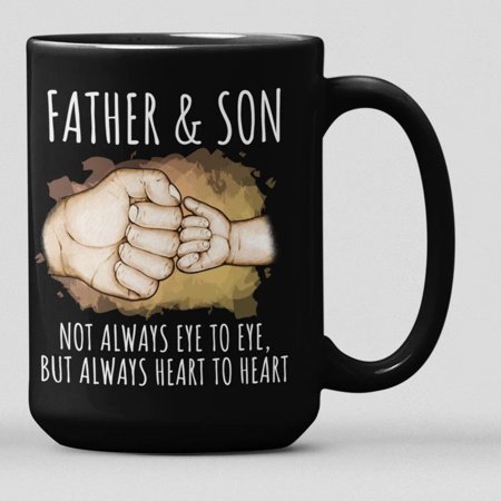 

Father Son Not Always Eye To Eye But Always Heart To Heart 15oz Gift Coffee Mug