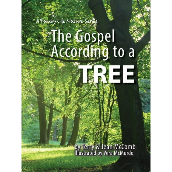 The Gospel According to a Tree, (Paperback)