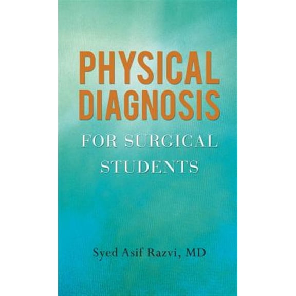 Pre-Owned Physical Diagnosis for Surgical Students (Hardcover)