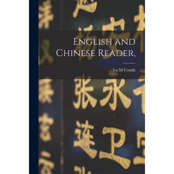 English and Chinese Reader, (Paperback)
