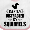thumbnail image 4 of Inktastic Easily Distracted by Squirrels Boys or Girls Baby Bib, 4 of 4