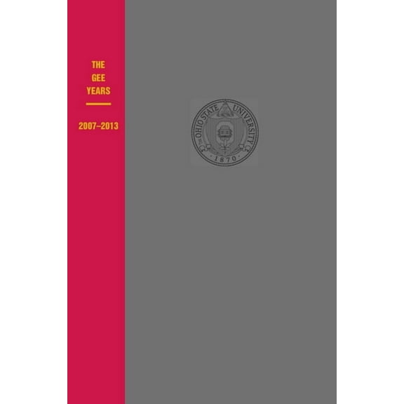 The Gee Years, 2007-2013, (Paperback)