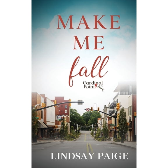 Cardinal Point Make Me Fall, Book 1, (Paperback)