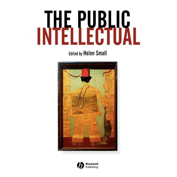 The Public Intellectual (Paperback)