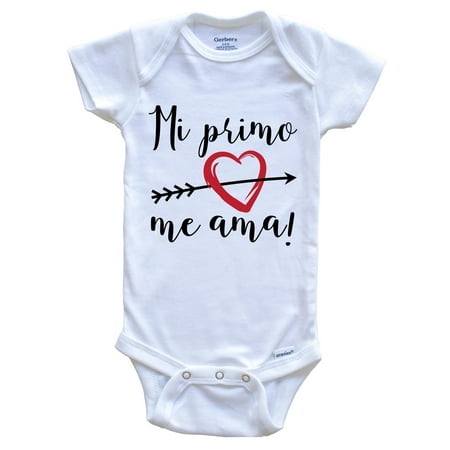 

Mi Primo Me Ama My Cousin Loves Me Spanish Language Baby Bodysuit - One Piece Baby Bodysuit 0-3 Months White