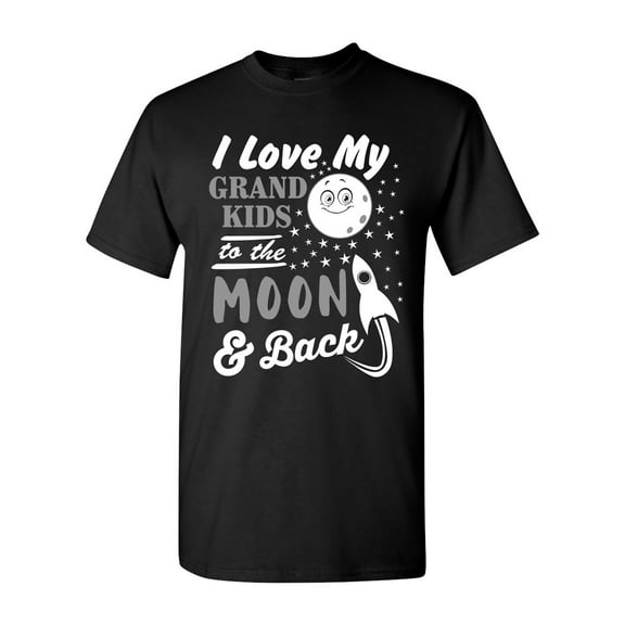 I Love My Grand Kids To The Moon And Back Funny Humor DT Adult T-Shirt Tee