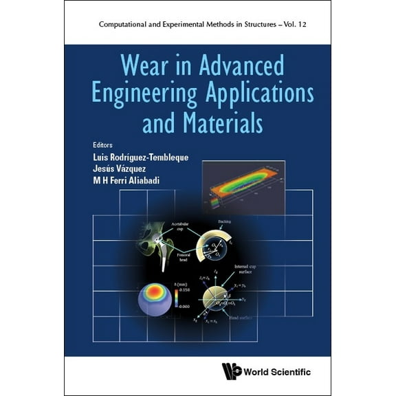 Computational and Experimental Methods i Wear in Advanced Engineering Applications and Materials, Book 0, (Hardcover)